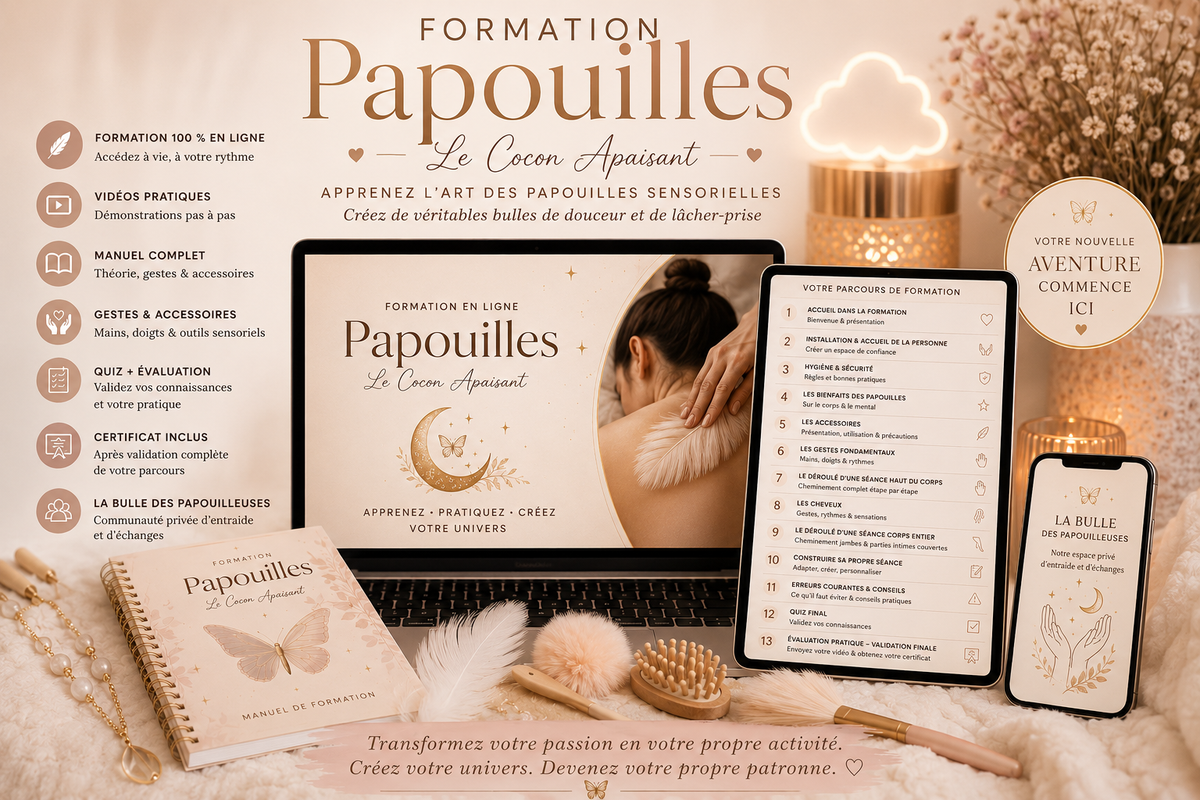 🎓 Formation Papouilles — Le Cocon Apaisant